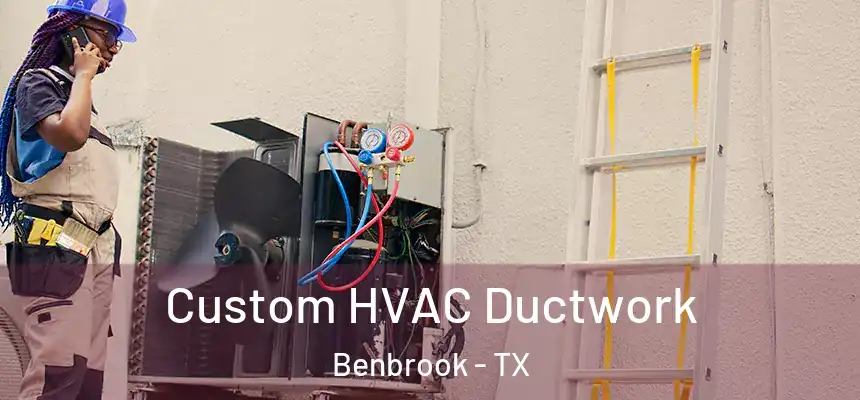  Custom HVAC Ductwork Benbrook - TX