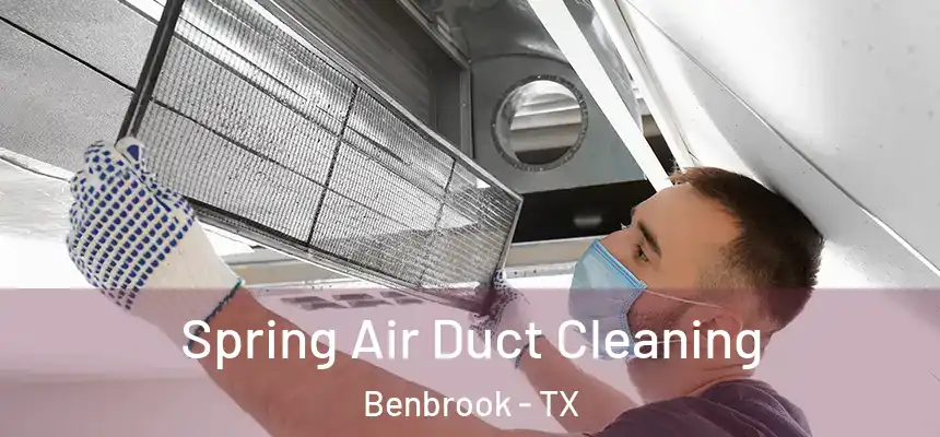  Spring Air Duct Cleaning Benbrook - TX